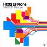 hess is more
